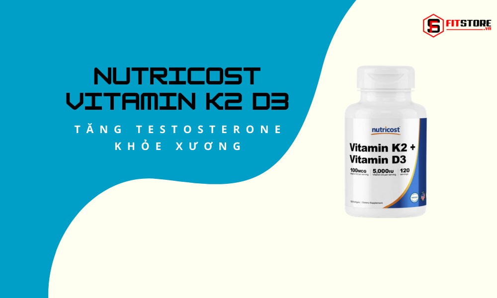 Nutricost Vitamin D3 K2 120 Viên 1 Nutricost Vitamin K2 D3 - Tăng Testosterone Khỏe Xương