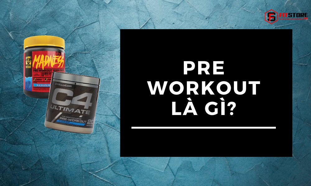 Pre Workout là gì? Điểm mặt 7+ tác dụng giúp sản phẩm này được chuộng 1 Pre Workout là gì?