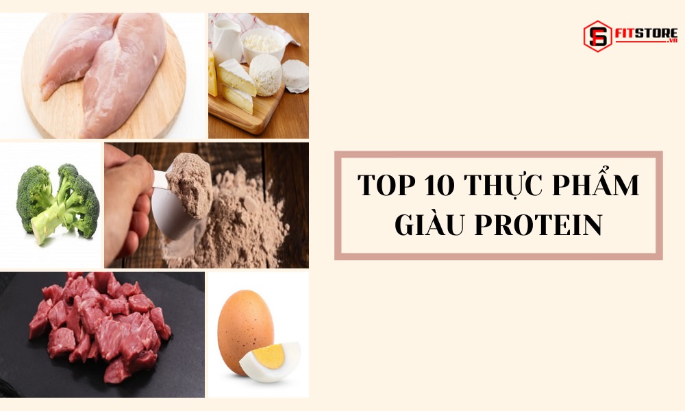 Top 10+ thực phẩm giàu Protein để cơ thể săn chắc, nhiều năng lượng 1 Top 10 thực phẩm giàu protein