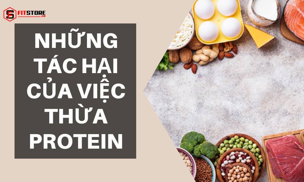 Những tác hại của việc thừa protein