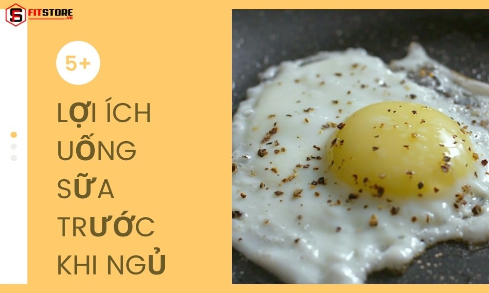 5+ Lợi Ích Tuyệt Vời Nếu Uống Sữa Trước Khi Ngủ 1 5 lợi ích uống sữa trước khi ngủ