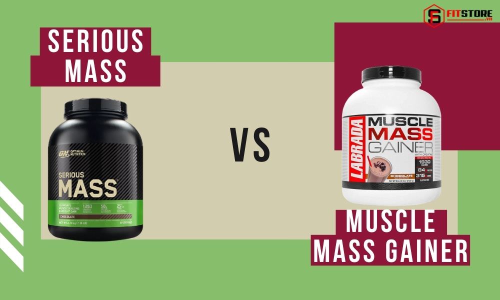 So Sánh Chi Tiết Nhất Về Serious Mass và Muscle Mass Gainer 1 Serious Mass và Muscle Mass Gainer