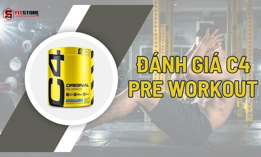 Đánh giá C4 Pre Workout